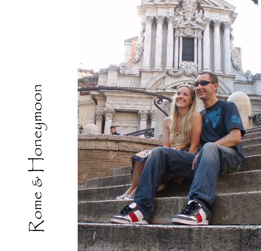 View Rome & Honeymoon by snowhazey