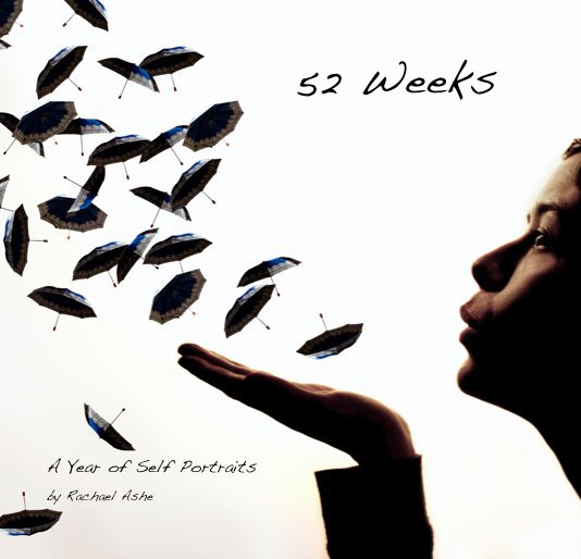 View 52 Weeks by Rachael Ashe