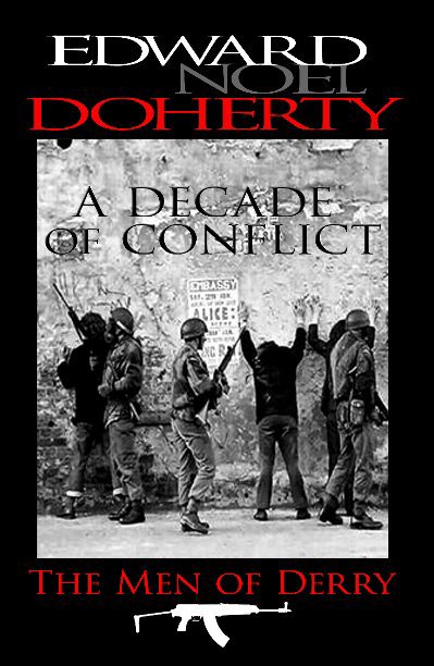 View A Decade of Conflict by Edward Noel Doherty