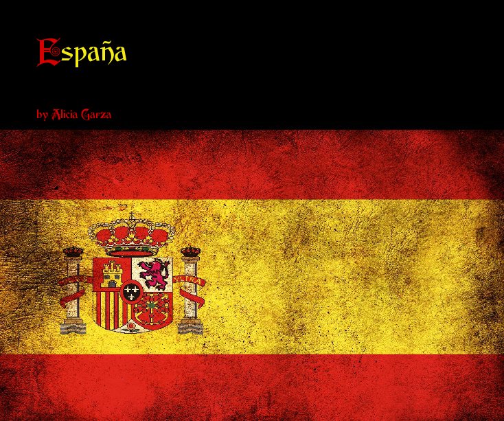 Ver España por Alicia Garza