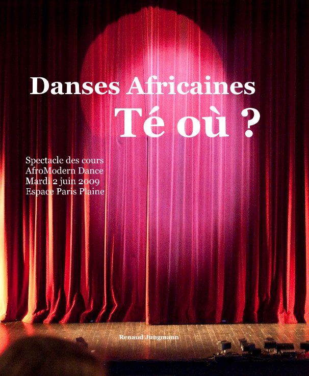 Ver Danses Africaines por Renaud Jungmann