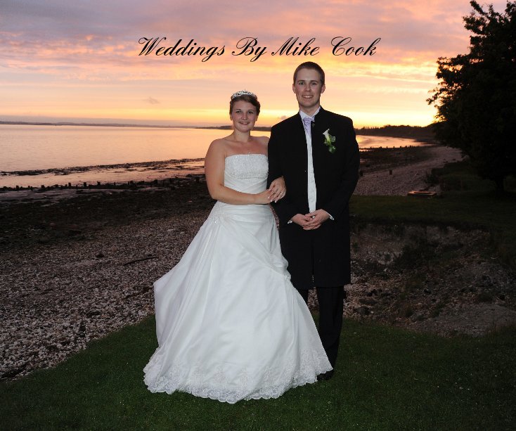 Visualizza Weddings By Mike Cook di Mike Cook