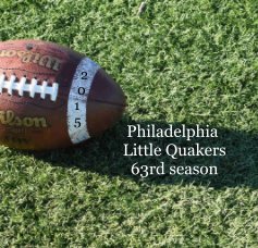 Philadelphia Little Quakers 63rd season book cover