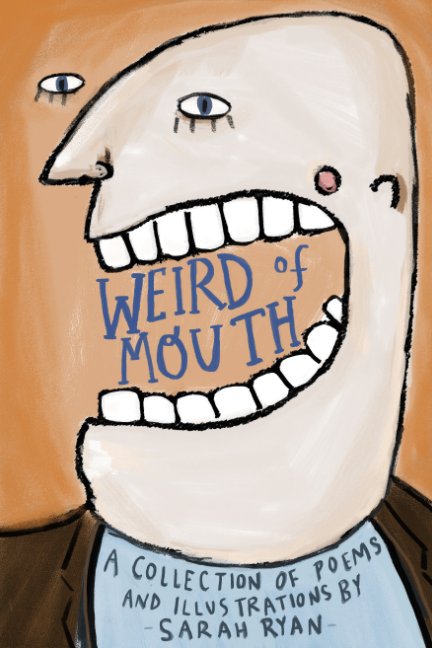 Ver Weird of Mouth por Sarah Ryan