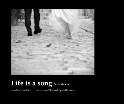 Life is a song love is the music book cover