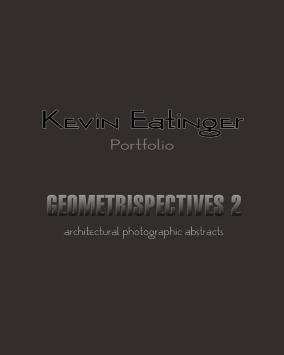 Bekijk Geometrispective Portfolio 2 op Kevin Eatinger