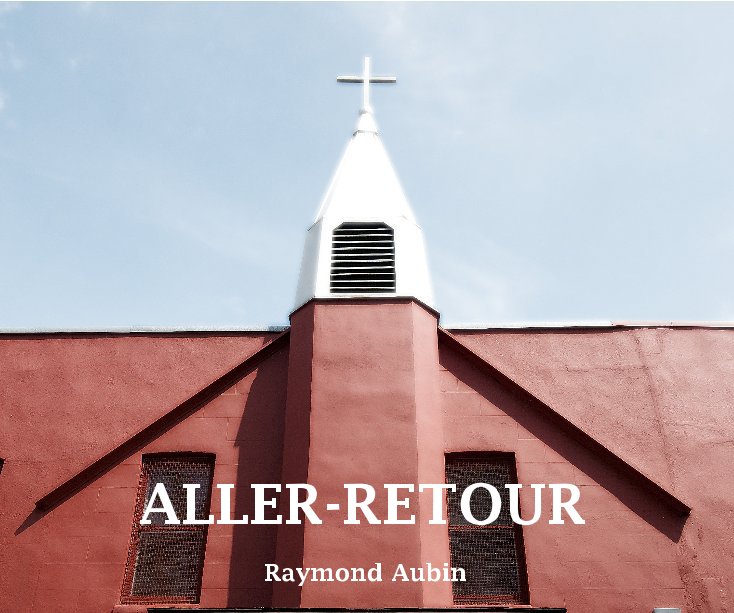View Aller-retour by Raymond Aubin