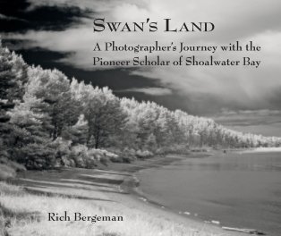 Swan's Land: A Photographer's Journey With the Pioneer Scholar of Shoalwater Bay book cover