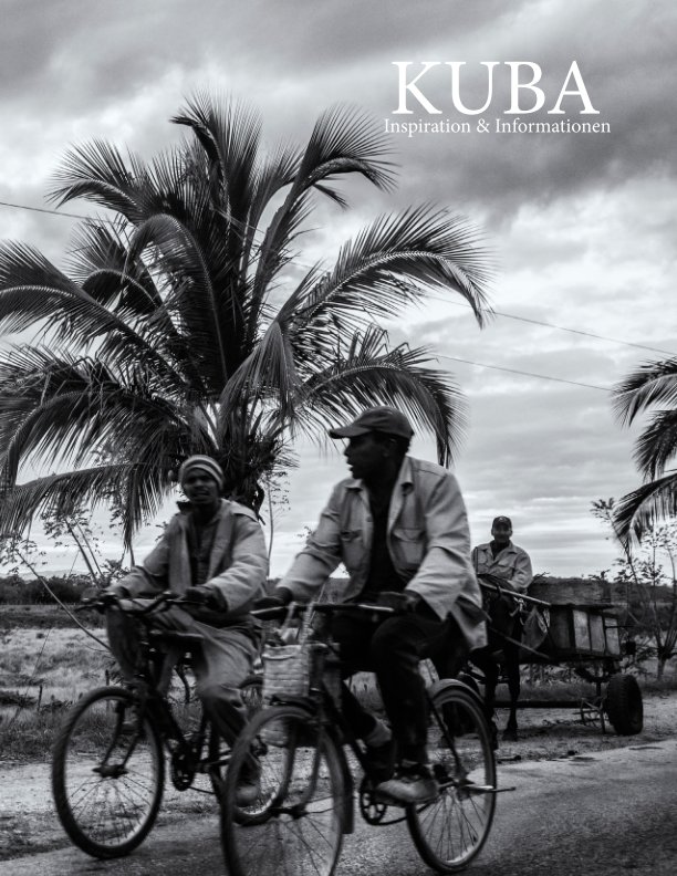 Bekijk Kuba - Inspiration & Informationen - Zeitschrift op Saskia Gaulke