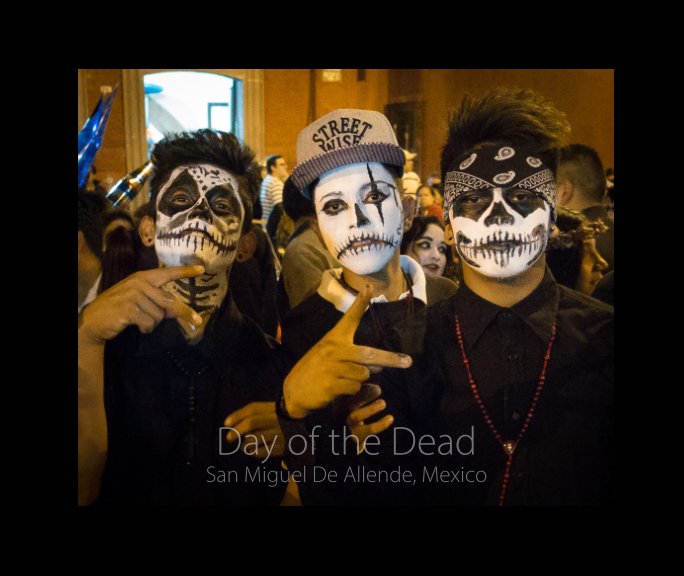 View Day of the Dead by Dennis Wickes
