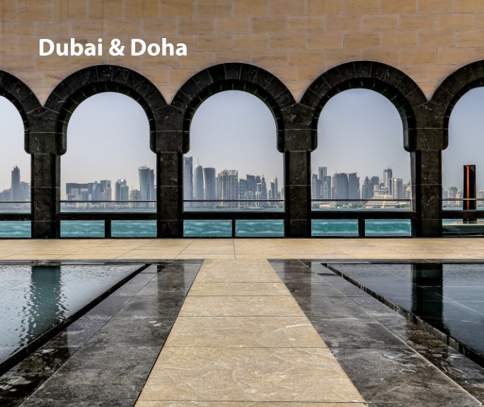 View Doha & Dubai by antonio nesti