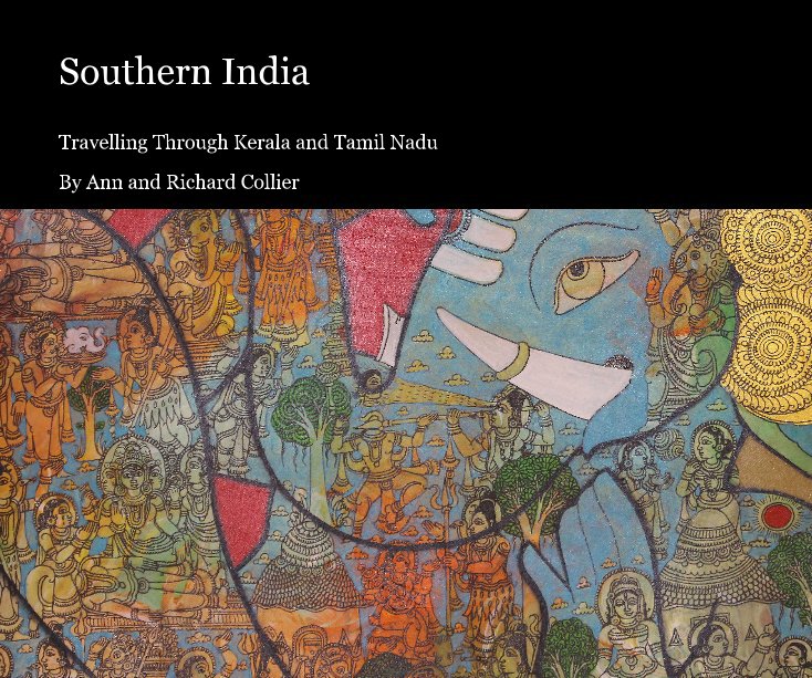 View Southern India by Ann and Richard Collier