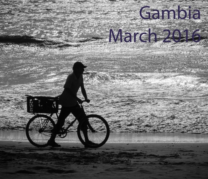 View Gambia 2016 by Jeremy Hayward