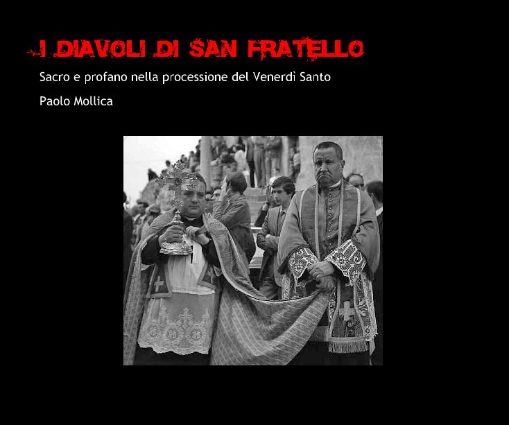 Ver I Diavoli di San Fratello por Paolo Mollica