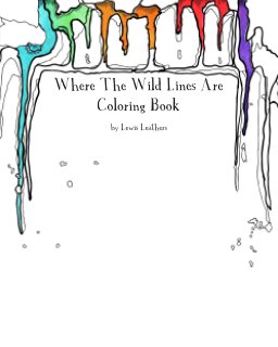Where The Wild Lines Are Coloring Book book cover