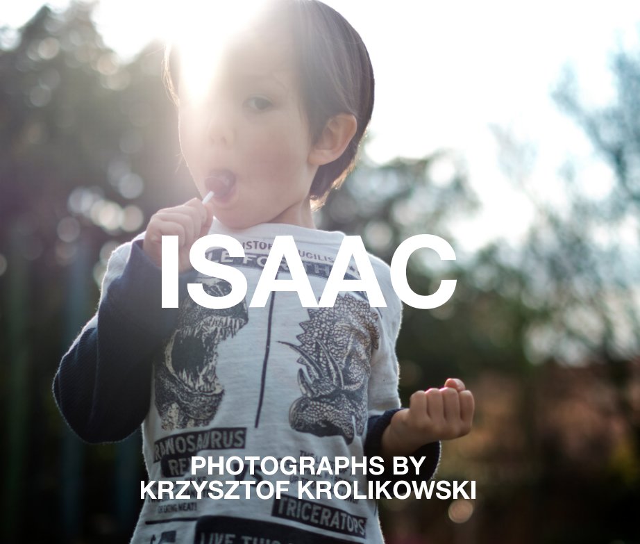 View ISAAC by KRZYSZTOF KROLIKOWSKI