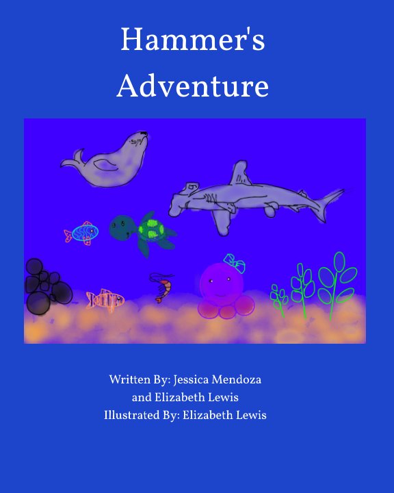 Ver Hammer's Adventure por Ellie & Jessica