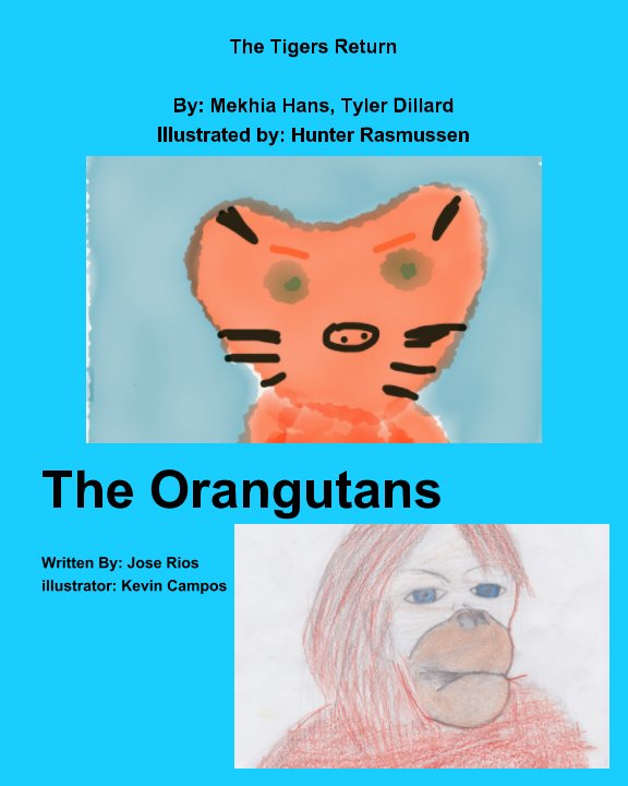 Ver The Orangutangs & The Tiger's Return por Jose & Kevin, Makhai & Hunter & Tyler