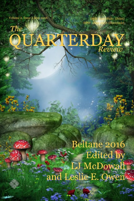 View The Quarterday Review by LJ McDowall, Leslie E. Owen