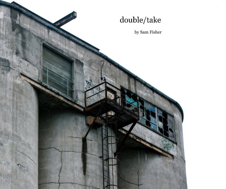 View double/take by Sam Fisher