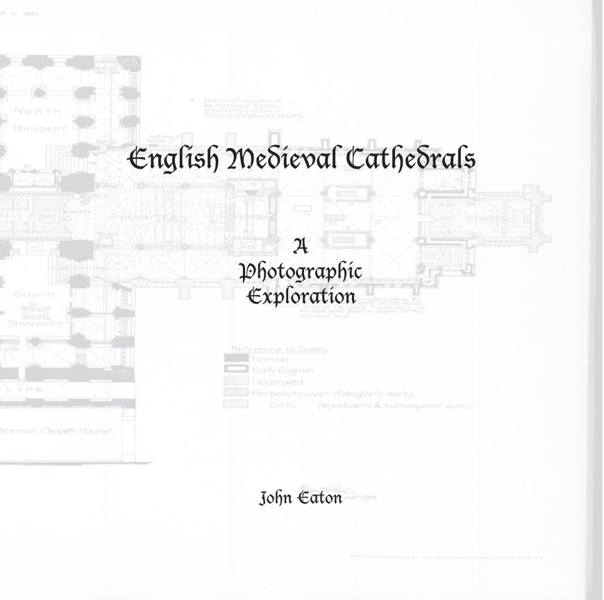 View English Medieval Cathedrals by John Eaton