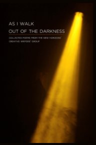 As I Walk Out of the Darkness book cover