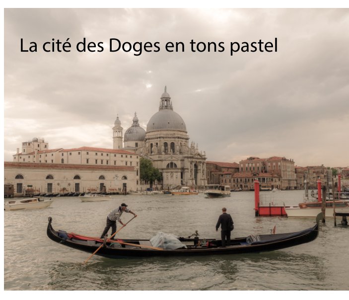 View La cité des Doges en tons pastel by Patrick STIEGLER