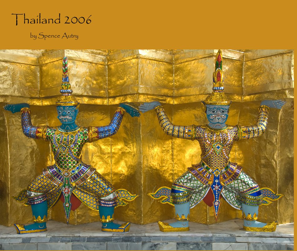 Visualizza Thailand 2006 di Spence Autry