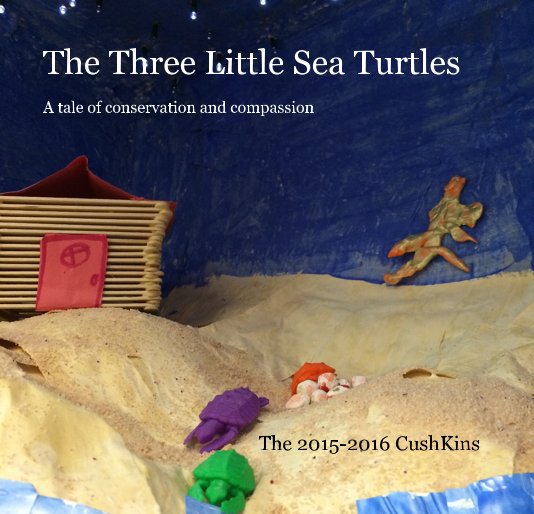 Ver The Three Little Sea Turtles por The 2015-2016 CushKins