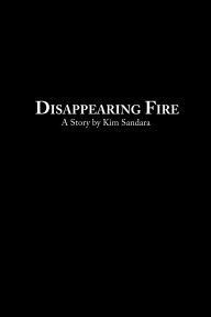 Disappearing Fire book cover