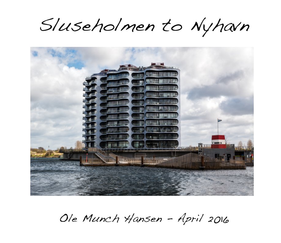 Ver Sluseholmen to Nyhavn por Ole Munch Hansen