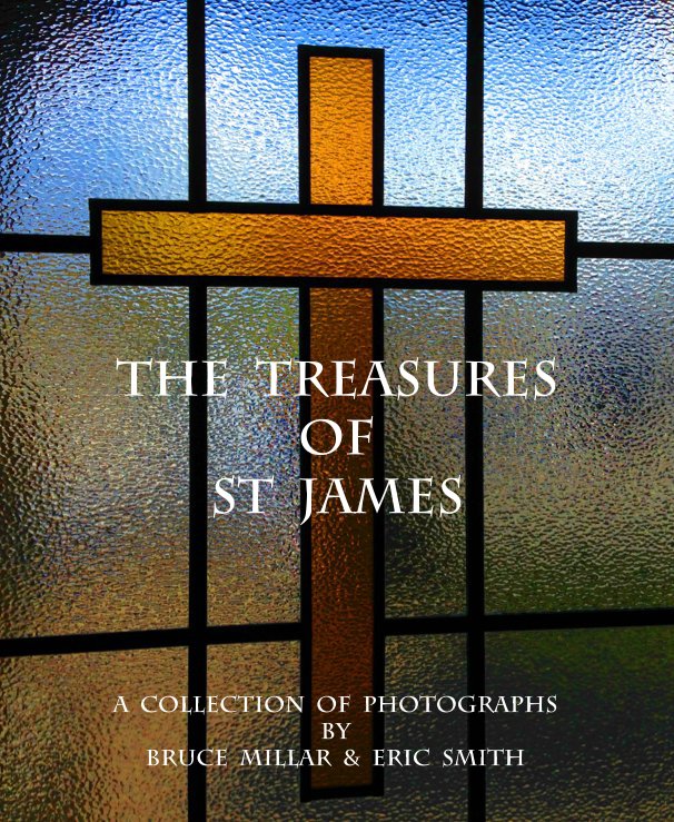Ver THE TREASURES OF ST JAMES por Bruce Millar & Eric Smith