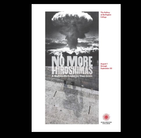 Ver No More Hiroshimas por StaciAnne K. Grove