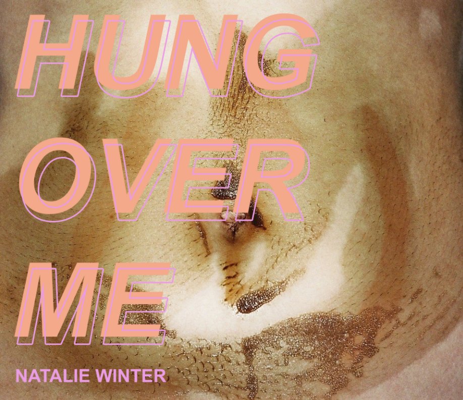 View Hung Over Me by Natalie Winter