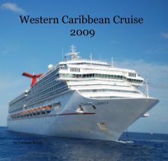 Western Caribbean Cruise 2009 book cover