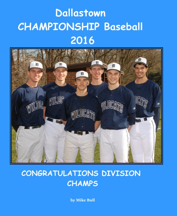 View 2016 Dallastown Baseball by Mike Bull