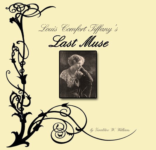 Ver Louis Comfort Tiffany's Last Muse por Geraldine H. Williams
