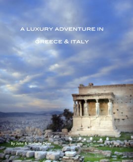 A Luxury Adventure in Greece & Italy book cover