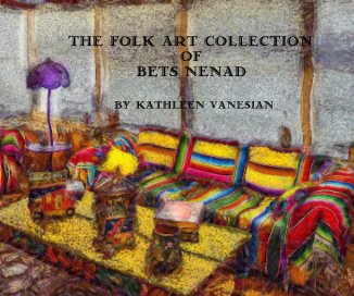 The Folk Art Collection of Bets Nenad book cover