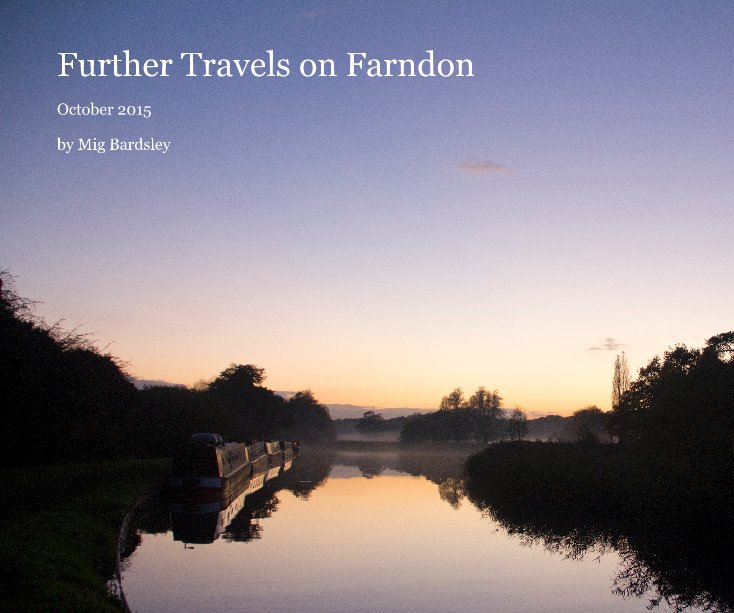 View Further Travels on Farndon by Mig Bardsley