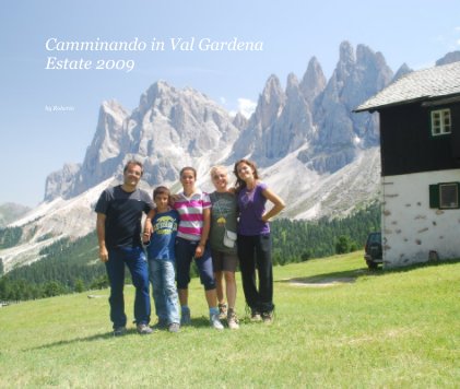 Camminando in Val Gardena Estate 2009 book cover
