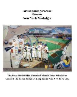 Artist Bonnie Siracusa
Presents
New York Nostalgia book cover