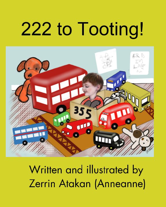 View 222 to Tooting! by Zerrin Atakan, Illustrations Zerrin Atakan