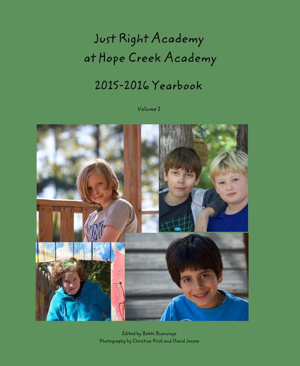 Visualizza Just Right Academy at Hope Creek Academy di Edited by Bekki Buenviaje