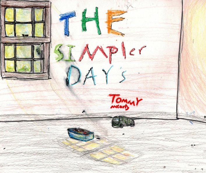 View The Simpler Days by Tommy McCarty