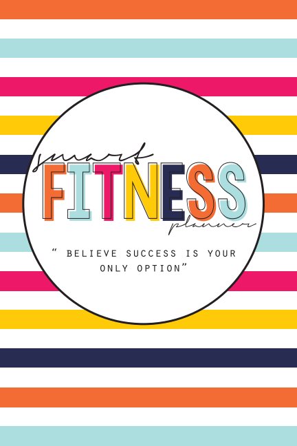 View SMART Fitness Planner (revised) by Danielle R. Stewart
