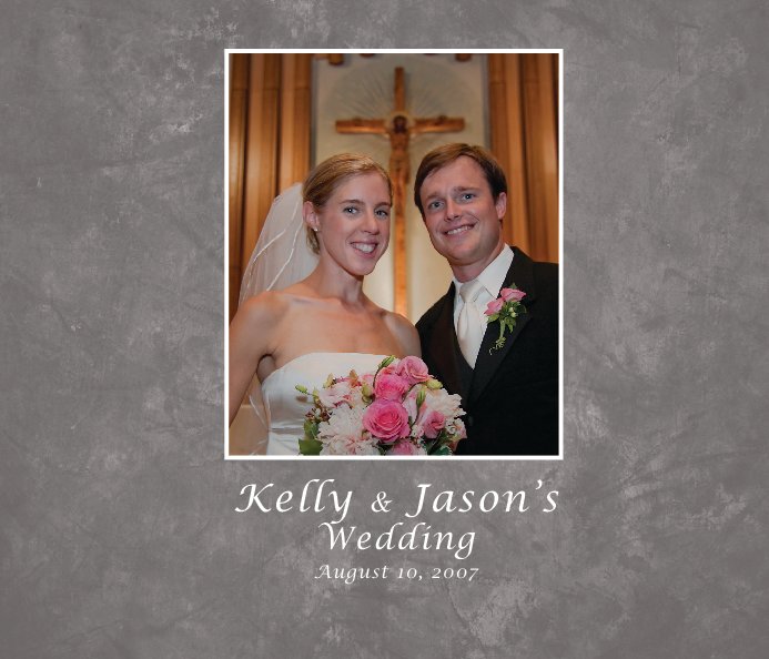 Kelly & Jason's Wedding nach Jim Burnett & Don Doll, S.J. anzeigen