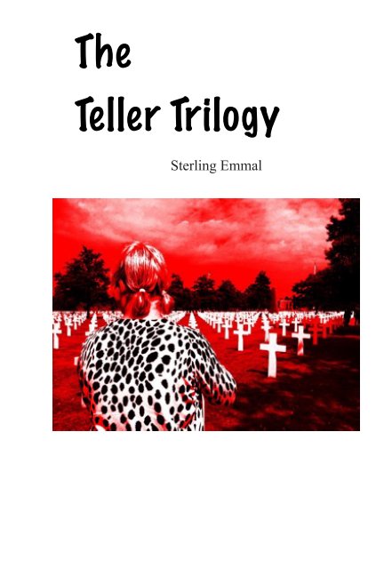 Bekijk The Teller Trilogy op Sterling Emmal