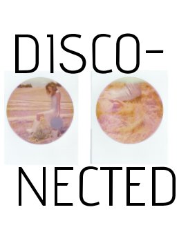 Disco nected book cover