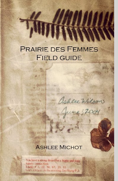 Prairie des Femmes Field Guide nach Ashlee Wilson anzeigen